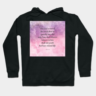 John 3:16, For God So Loved the World Bible Quote Hoodie